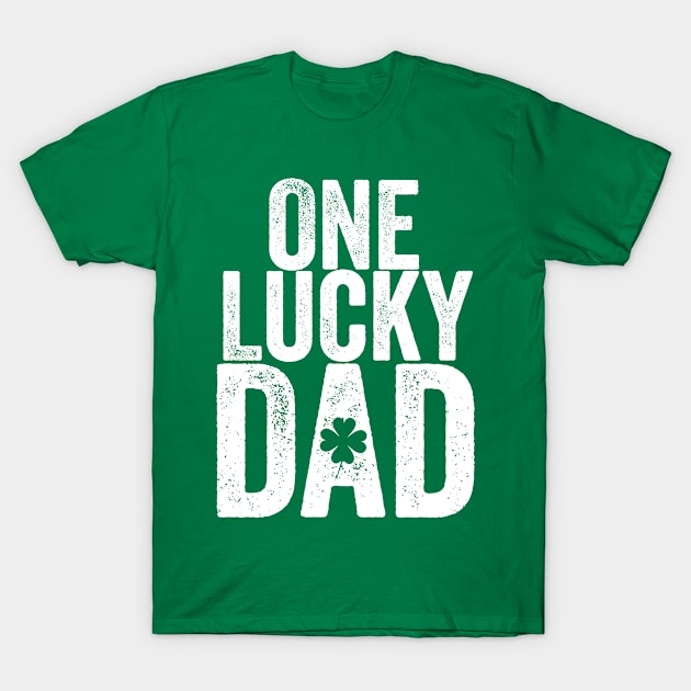 One lucky Dad T-Shirt by Dynasty Arts